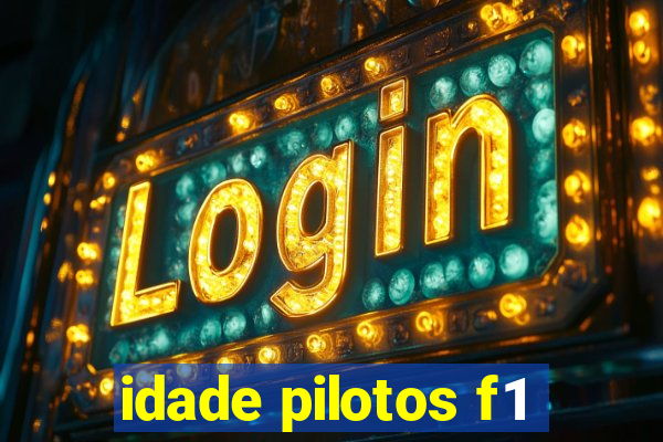 idade pilotos f1